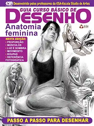 Livro: Guia Aprenda a Desenhar Anatomia Feminina Ed.01