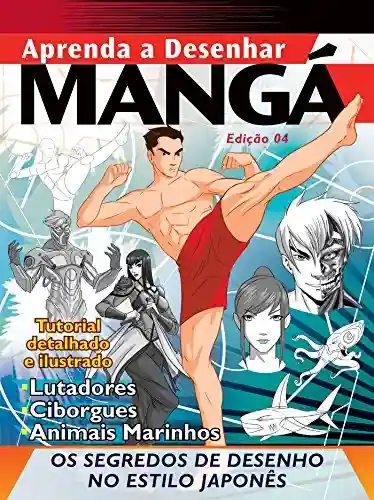 Livro: Guia – Aprenda a Desenhar Mangá Ed.04