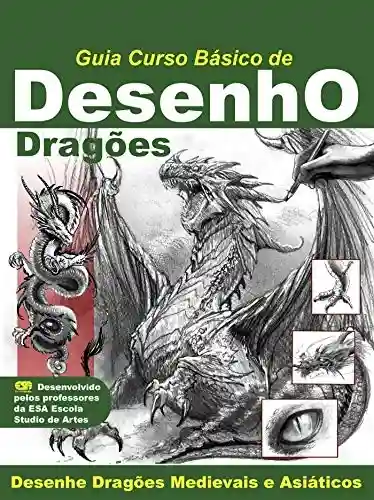 Livro: Guia Curso Básico de Desenho Dragões