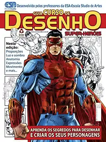 Livro: Guia Curso de Desenho Super-Heróis 01