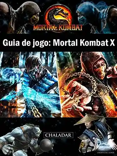 Livro: Guia De Jogo Mortal Kombat X
