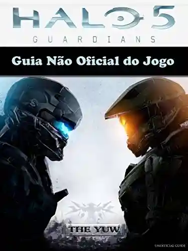 Livro: Guia Não Oficial Do Jogo Halo 5 Guardians
