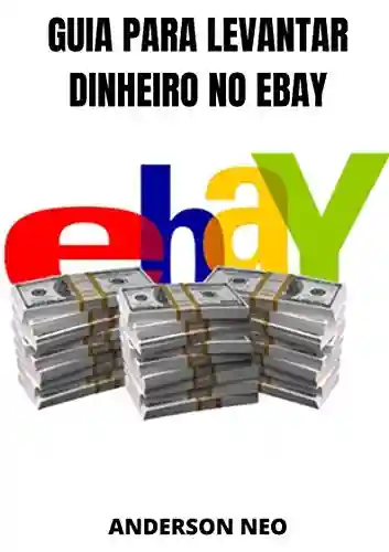 Livro: Guia para levantar dinheiro no ebay