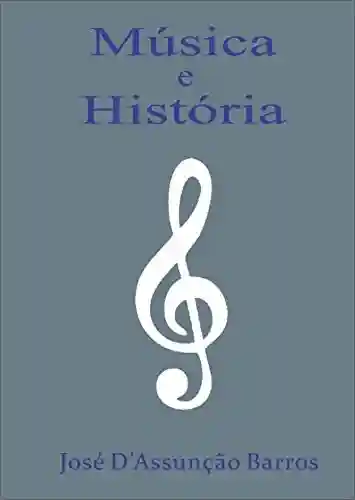 Livro: Música e História