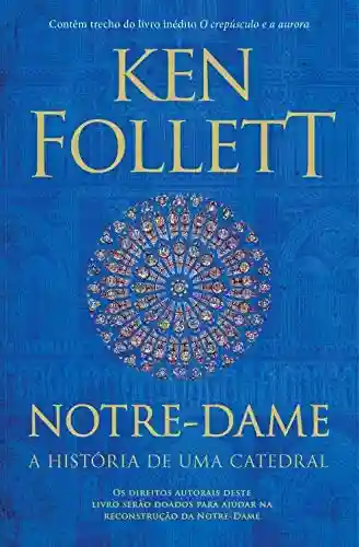 Livro: Notre-Dame: A história de uma catedral