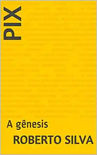 Livro: PIX: A gênesis