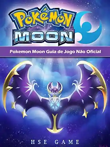 Livro: Pokemon Moon Guia De Jogo Não Oficial
