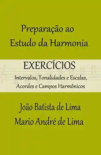 Livro: Preparação ao Estudo da Harmonia – Exercícios
