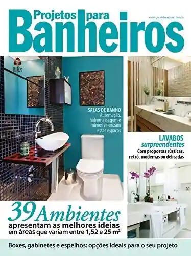 Livro: Projetos para Banheiros: Edição 13