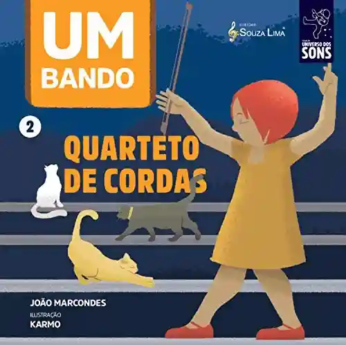 Livro: Quarteto de Cordas (Um Bando)