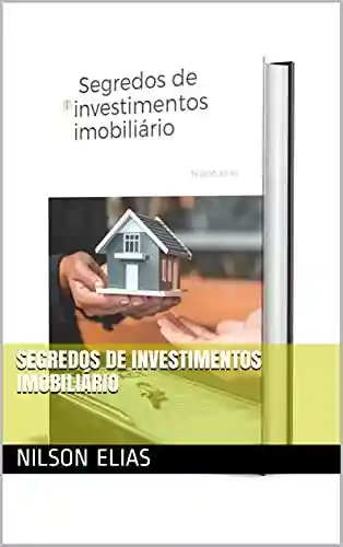 Livro: Segredos de investimentos imobiliário