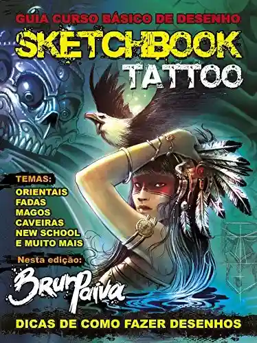 Livro: Sketchbook – Tattoo: Guia Curso Básico de Desenho