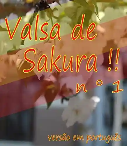 Livro: Valsa de Sakura !! nº 1 versão em português
