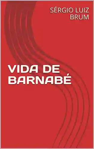 Livro: VIDA DE BARNABÉ