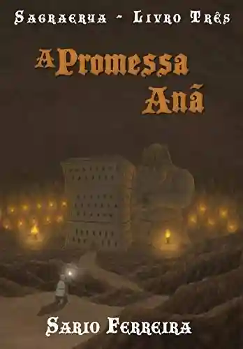 Livro: A Promessa Anã (Sagraerya Livro 3)