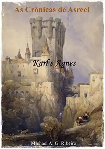Livro: As Crônicas de Asreel: Karl e Agnes