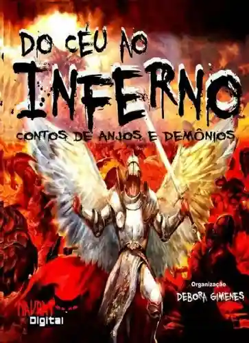 Livro: Do Céu ao Inferno: Contos de Anjos e Demônios