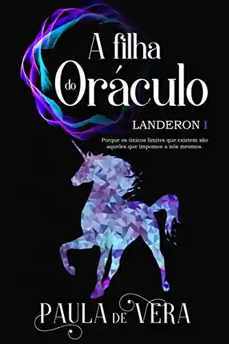 Livro: Landeron I – A filha do oráculo