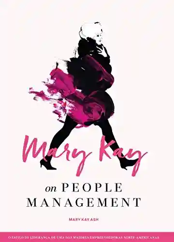 Livro: Mary Kay On People Management
