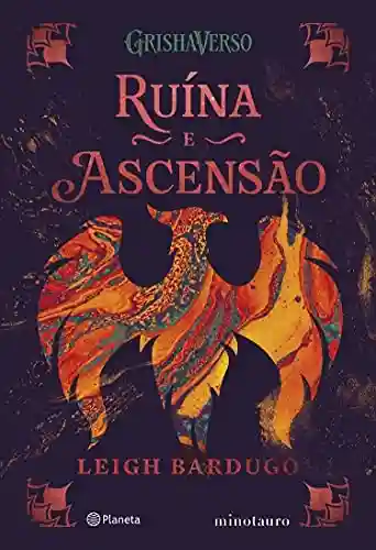 Livro: RUÍNA E ASCENSÃO: VOLUME 3 DA TRILOGIA SOMBRA E OSSOS