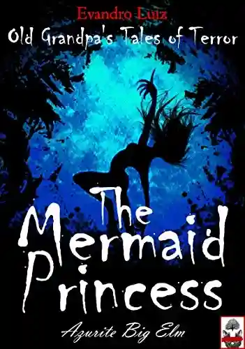 Livro: The Mermaid Princess, final part