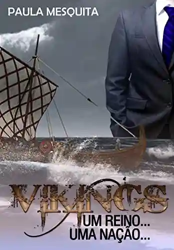 Livro: Vikings – Um Reino… Uma Nação…