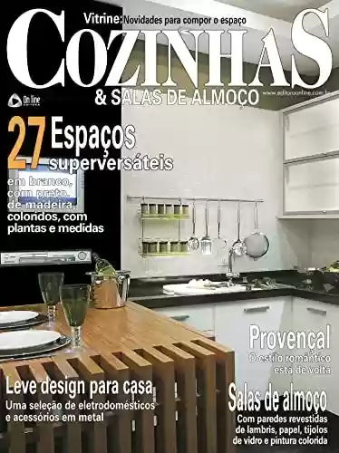 Livro: 27 espaços super versáteis!: Casa & Ambiente - Cozinhas & Salas de Almoço Edição 11