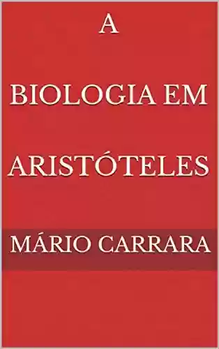 Livro: A Biologia em Aristóteles