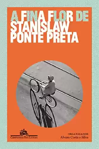 Livro: A fina flor de Stanislaw Ponte Preta