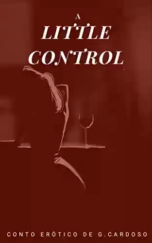 Livro: A little control: conto