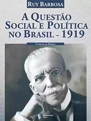Livro: A Questão Social e Política no Brasil - 1919