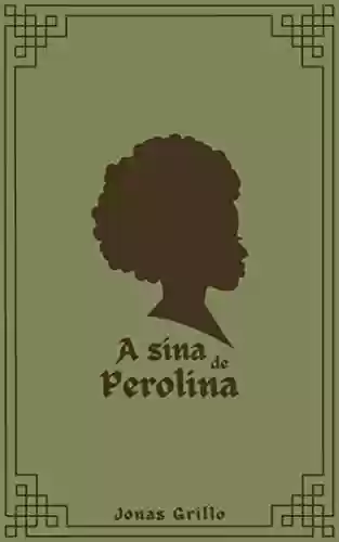 Livro: A sina de Perolina