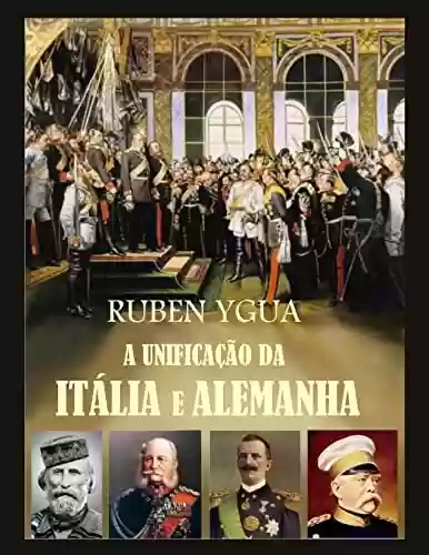 Livro: A UNIFICAÇÃO DA ITÁLIA E ALEMANHA