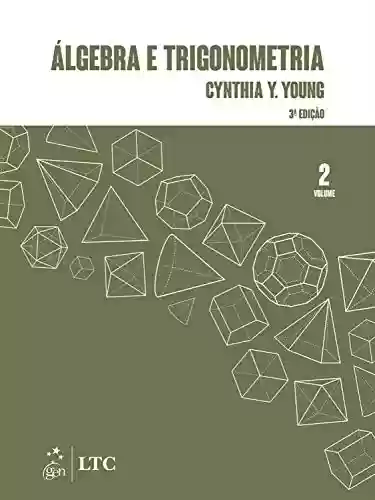 Livro: Álgebra e Trigonometria - Vol. 2
