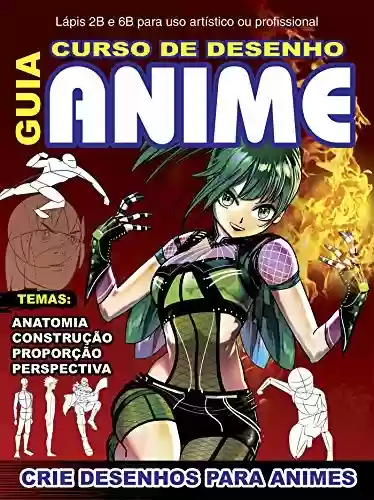 Livro: Anime - Curso de Desenho Ed.01