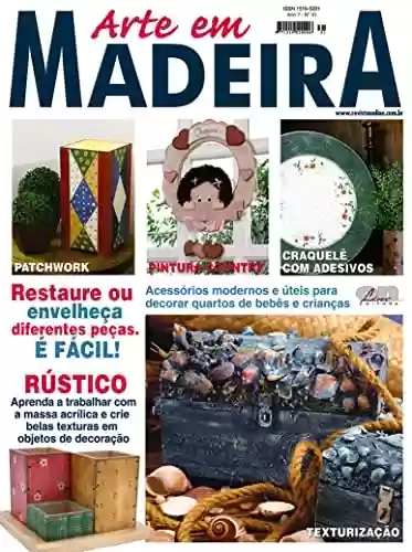 Livro: Arte em Madeira Edição 31: Restaure ou envelheça diferentes peças É FÁCIL!