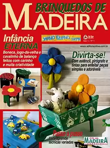 Livro: Arte em Madeira Especial Edição 01: DIVIRTA-SE! Com estêncil, pirógrafo e tintas para enfeitar peças simples e adoráveis.