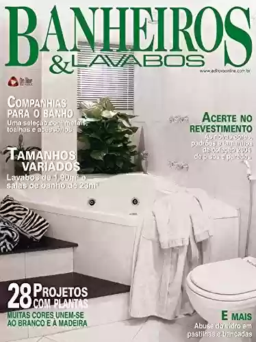 Livro: Casa & Ambiente - Banheiros & Lavabos: Edição 14