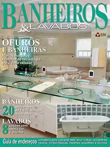 Livro: Casa & Ambiente - Banheiros & Lavabos: Edição 5