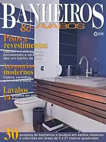 Livro: Casa & Ambiente - Banheiros & Lavabos: Edição 7