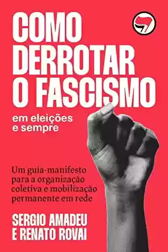 Livro: Como derrotar o fascismo