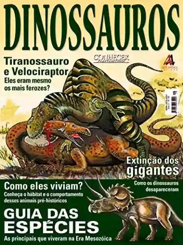 Livro: Conheça os hábitat e o comportamento desses animais pré-históricos!: Revista Conhecer Fantástico (Dinossauros) Edição 20