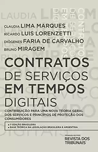 Livro: Contratos de serviços em tempos digitais:para uma nova teoria geraldos serviços e princípios de proteção dos consumidores