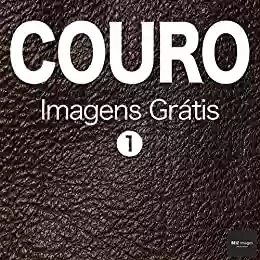 Livro: COURO Imagens Grátis 1 BEIZ images - Fotos Grátis