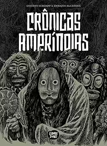 Livro: Crônicas Ameríndias (exclusivo Amazon)