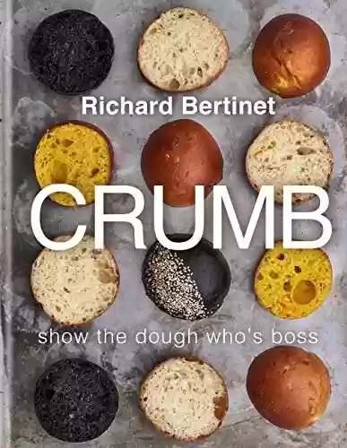 Livro: Crumb: Show the dough who's boss (English Edition)