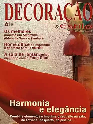 Livro: Decoração e Estilo Casa: Harmonia e elegância - edição 8