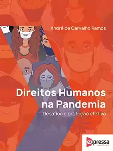 Livro: Direitos Humanos na Pandemia: Desafios e proteção efetiva