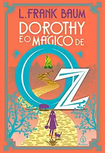 Livro: Dorothy e o mágico de Oz (Terra de Oz Livro 4)