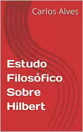 Livro: Estudo Filosófico Sobre Hilbert